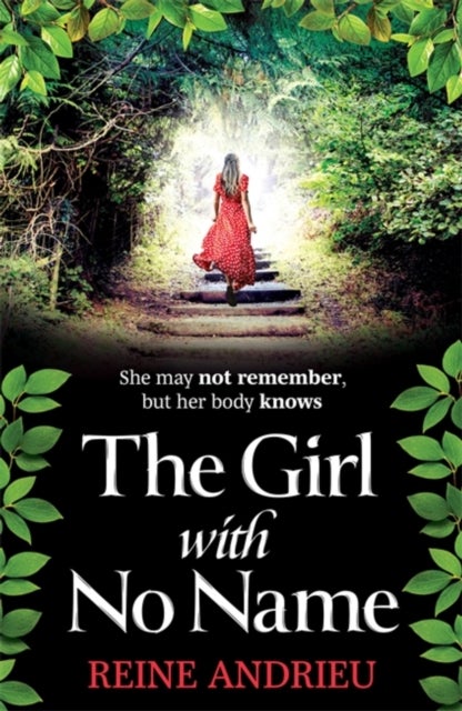 The Girl With No Name - The most gripping, heartwrenching page-turner of the year