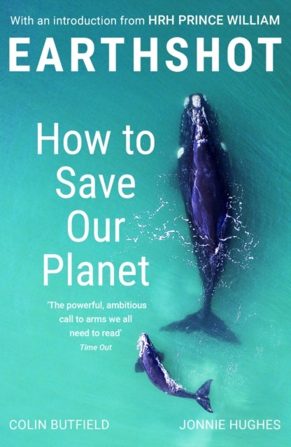 Earthshot - How to Save Our Planet