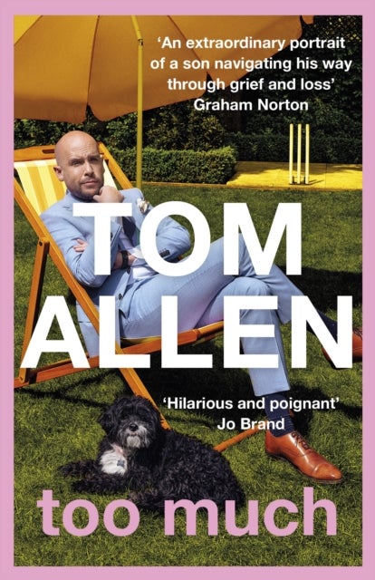 Too Much - The heartfelt yet hilarious grief memoir from one of the UK's best-loved comedians