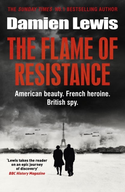 Flame of Resistance - American Beauty. French Hero. British Spy.