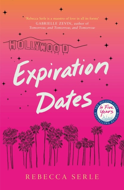 Expiration Dates - The heart-wrenching love story from the bestselling author of IN FIVE YEARS