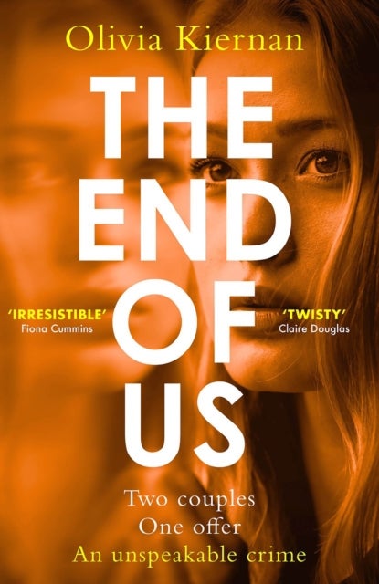 End of Us - A twisty and unputdownable psychological thriller with a jaw-dropping ending
