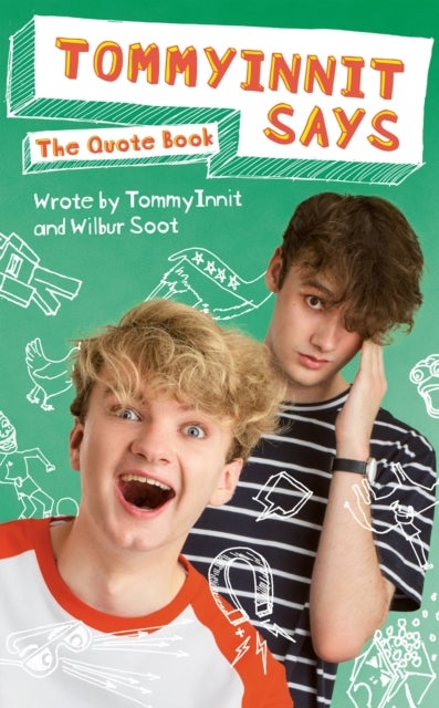 TommyInnit Says...The Quote Book - THE SUNDAY TIMES BESTSELLER