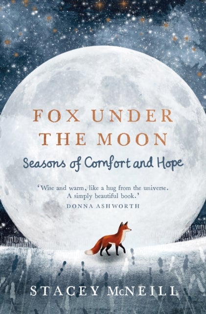 Fox Under the Moon - Seasons of Comfort and Hope
