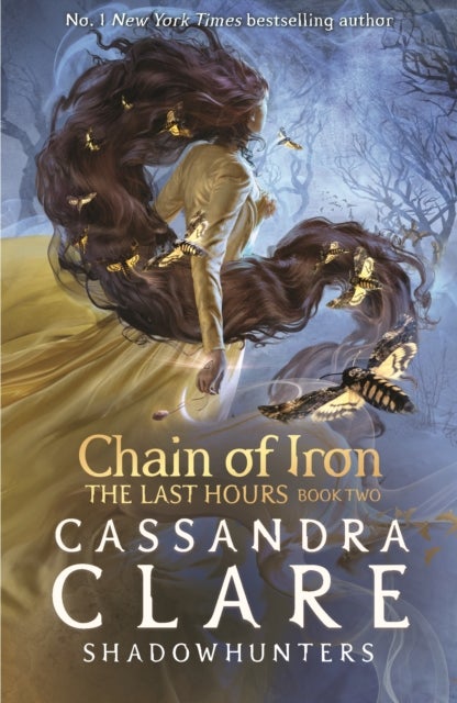 Chain of iron - From the international bestselling author who defined romantasy: the No. 1 New York Times bestselling Shadowhunter series about demon-hunting, betrayal and forbidden love