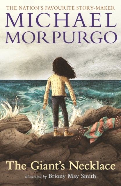 The Giant's Necklace - A short, pacy adventure story with a twisty, chilling ending for readers aged 8, 9, 10, 11 by Michael Morpurgo, author of the international phenomenon WAR HORSE