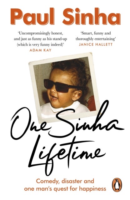 One Sinha Lifetime - Comedy, disaster and one man’s quest for happiness