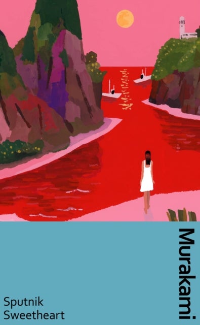 Sputnik Sweetheart - a deluxe gift edition of Murakami’s masterful tale of unrequited love