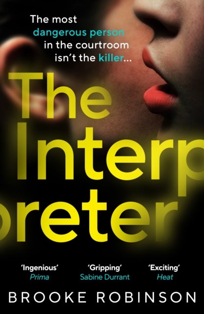 Interpreter - The most dangerous person in the courtroom isn’t the killer…