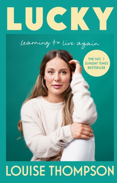 Lucky - Learning to live again