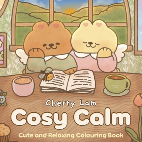 Cosy Calm - Cute and Relaxing Colouring Book