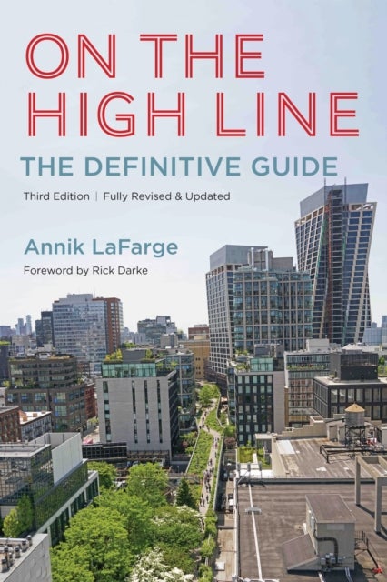 On the High Line - The Definitive Guide