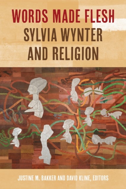 Words Made Flesh - Sylvia Wynter and Religion