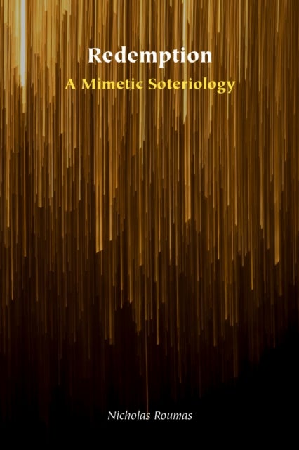 Redemption - A Mimetic Soteriology