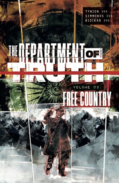 The Department of Truth Volume 3 - Free Country
