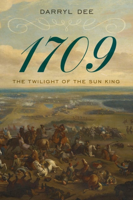 1709 - The Twilight of the Sun King