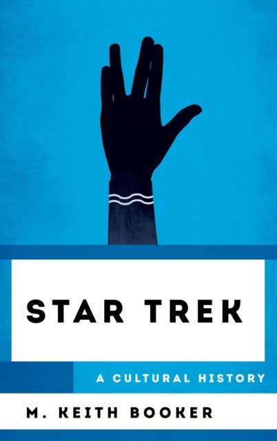 Star Trek - A Cultural History