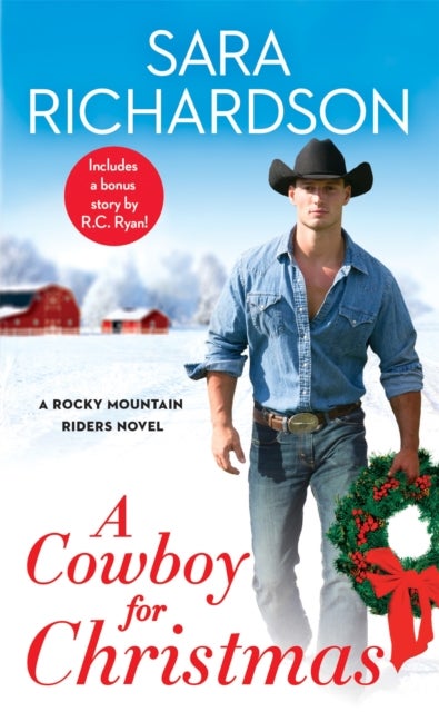 A Cowboy for Christmas - Includes a bonus novella
