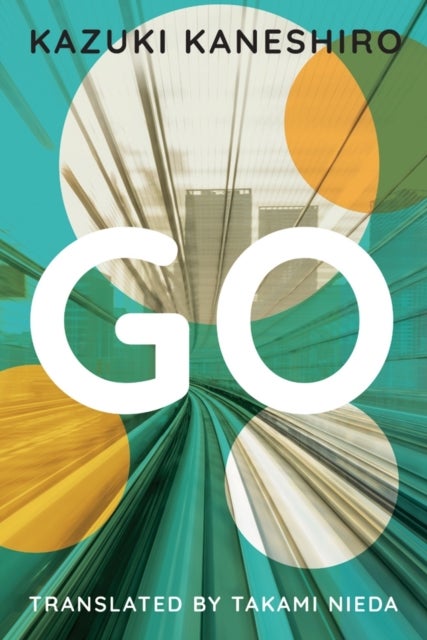 Go - A Coming of Age Novel