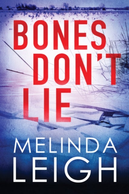 Bones Don''t Lie