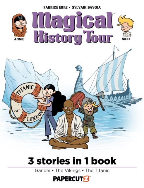 Magical History Tour 3-in-1 Vol. 3 - Collecting 'Gandhi', 'Vikings', and 'The Titanic'