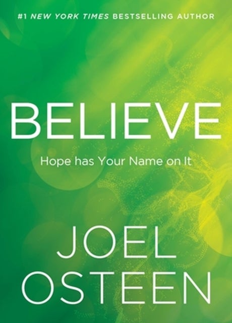 Believe - Hope Has Your Name on It