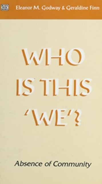 Who Is This We? - Absence of Community