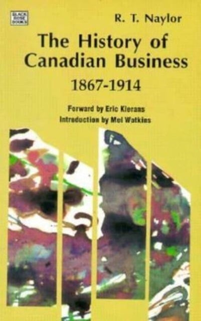 History Of Cdn Business 1867–1914