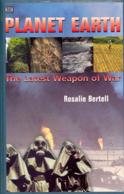 Planet Earth ¿ The Latest Weapon of War
