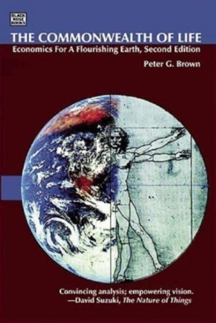 The Commonwealth Of Life - Economics for a Flourishing Earth (Second Edition)
