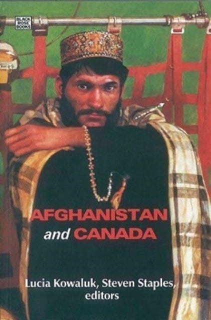 Afghanistan and Canada - Is There an Alternative to the War?