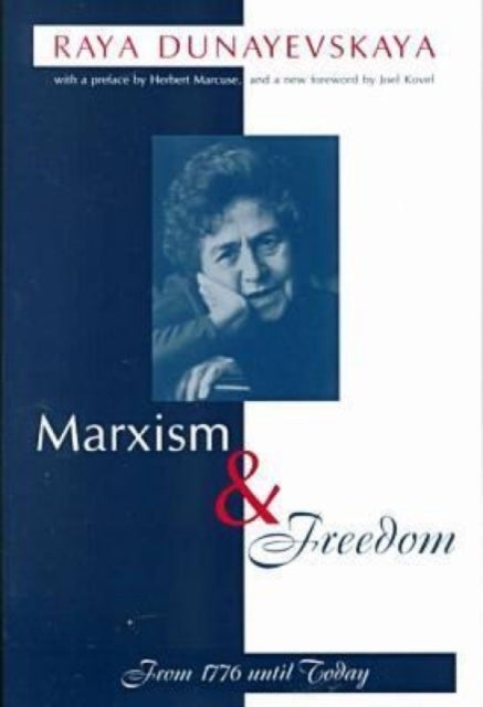 Marxism and Freedom - From 1776 Until Today