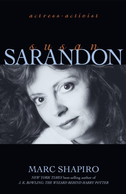 Susan Sarandon - Actress-Activist
