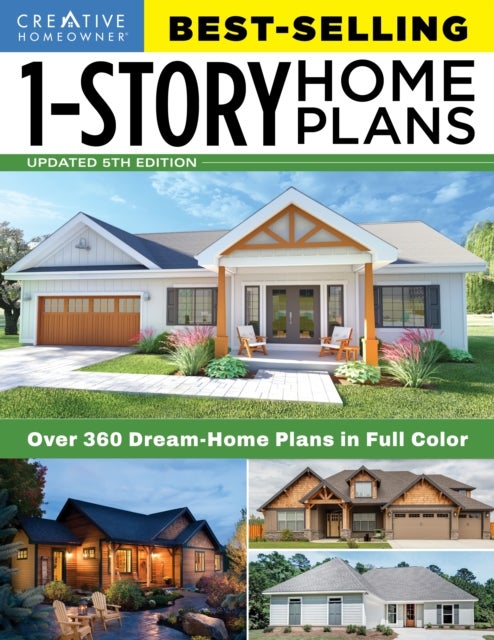 Best-Selling 1-Story Home Plans, 5th Edition - Over 360 Dream-Home Plans in Full Color