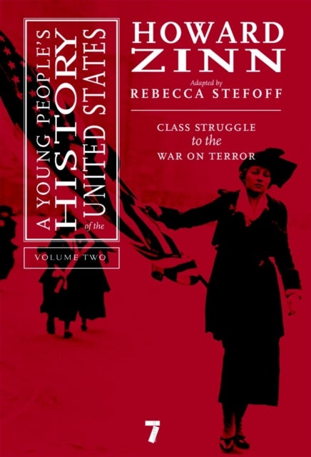 Young People's History Of The United States, Vol.2 - The Spanish-American to the War on Terror