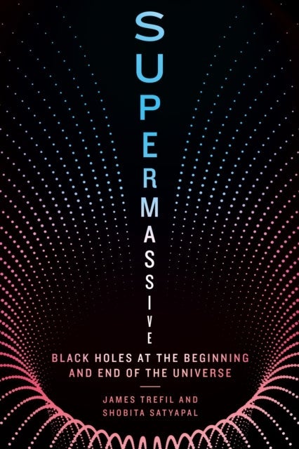 Supermassive