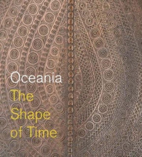 Oceania – The Shape of Time - The Shape of Time