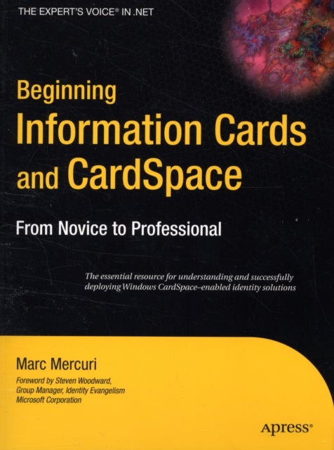 Beginning Windows Cardspace - From Novice to Professional