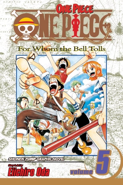 One Piece, Vol. 5 - For Whom The Bell Tolls