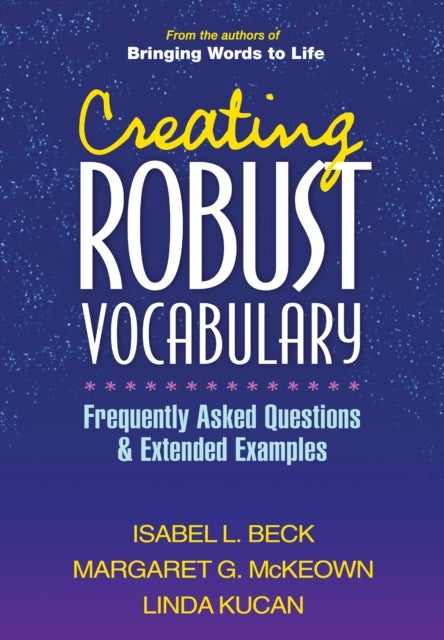 Creating Robust Vocabulary - Frequently Asked Questions and Extended Examples