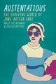Austentatious – The Evolving World of Jane Austen Fans