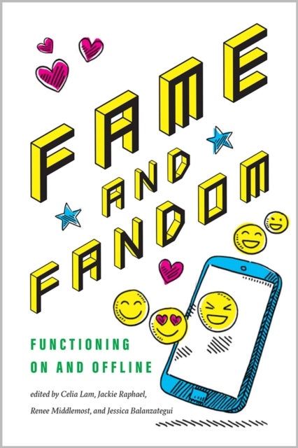 Fame and Fandom – Functioning On and Offline - Functioning On and Offline