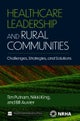 Healthcare Leadership and Rural Communities