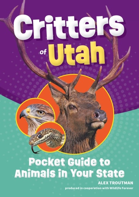 Critters of Utah - Pocket Guide to Animals in Your State