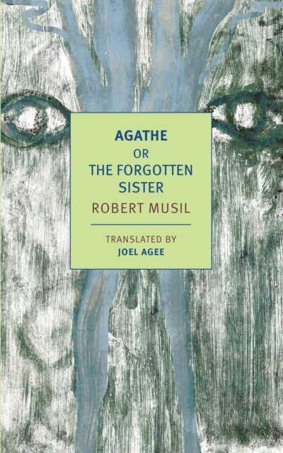 Agathe - Or, The Forgotten Sister
