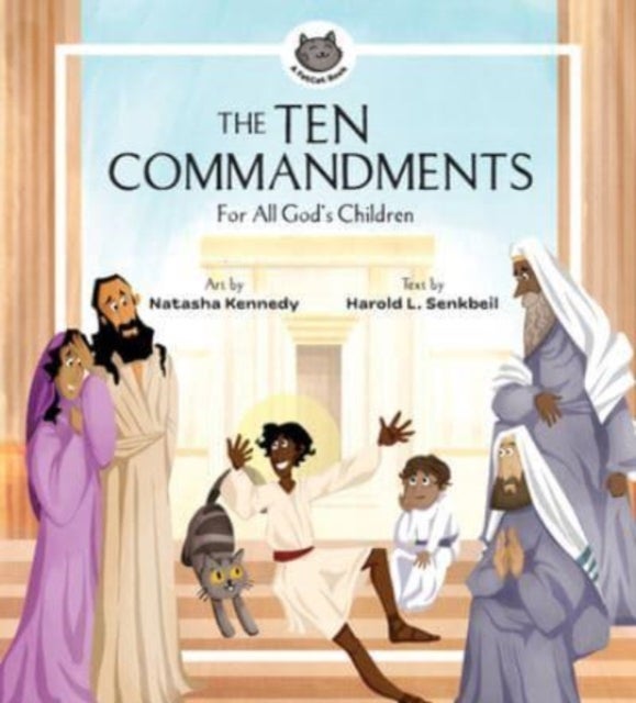 The Ten Commandments - For All God's Children