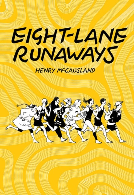 Eight-lane Runaways