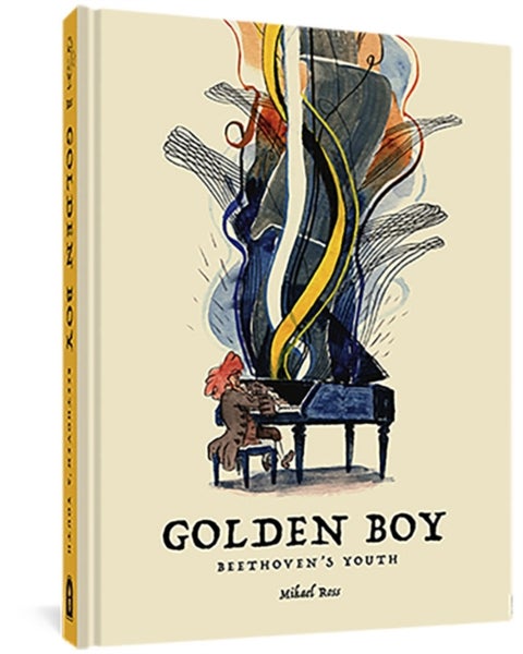 The Golden Boy: Beethoven''s Adolescence