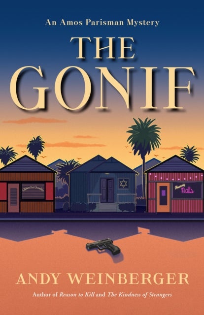 The Gonif - An Amos Parisman Mystery