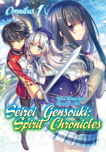 Seirei Gensouki: Spirit Chronicles: Omnibus 1 (Light Novel) - Spirit Chronicles: Omnibus 1